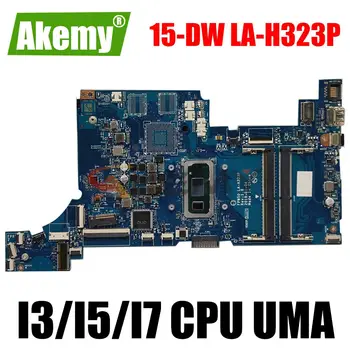 HP 15-DW 15-DW0037WM 15S-DU Laptop anakart Anakart 6405U I3 I5 I7 CPU UMA CPU LA-H323P Anakart DDR4