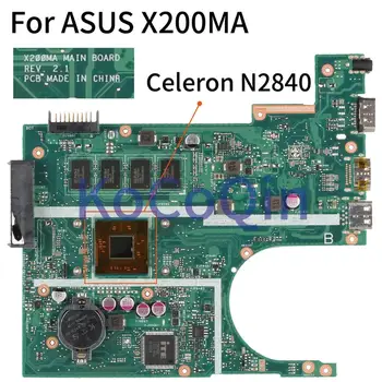 KoCoQin X200MA Laptop anakart ASUS için F200M X200M X200MA N2840 4GB Anakart Çekirdek SR1YJ Celeron REV: 2.1