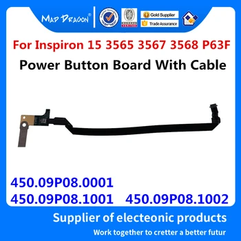 Yeni orijinal Güç Düğmesi Kurulu İçin Kablo İle Dell Inspiron 15 3565 3567 3568 P63F 450.09P08.0001 450.09P08.1001 450.09P08. 1002